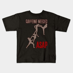 Caffeine Needed ASAP - Caffeine Addict Kids T-Shirt